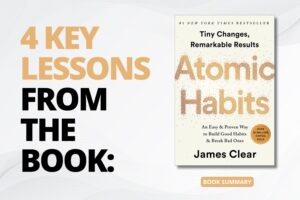 Key Lessons from Atomic Habits: Book Summary
